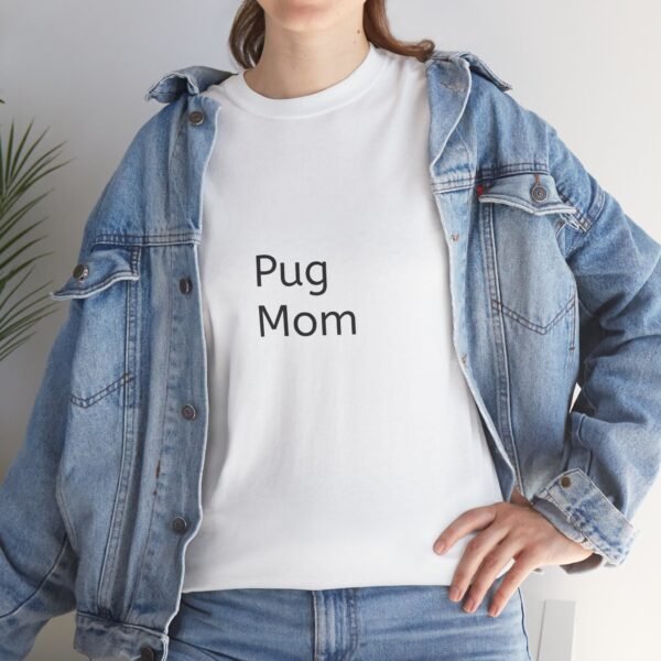 Pug Mom Unisex Heavy Cotton Tee, Perfect Gift for Dog Lovers, Fun Casual Wear, Pet-Themed Fashion, Birthday & Everyday Use - Image 6